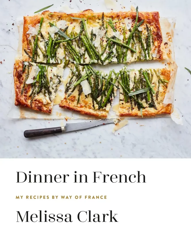 best gifts for francophiles - Melissa Clark (Author) Dinner in French My Recipes by Way of France A Cookbook